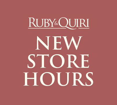 Ruby & Quiri New Store Hours